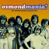 The Osmonds - Osmondmania!