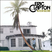 '461 Ocean Boulevard' - Eric Clapton