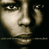 Best Of Roberta Flack: Softly With These Songs
