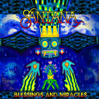 'Blessings And Miracles' - Santana