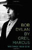 Bob Dylan - Writings 1968-2010