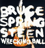 Bruce Springsteen - Wrecking Ball