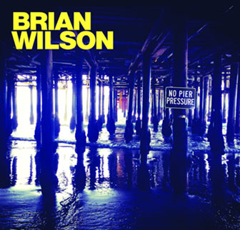 'No Pier Pressure' - Brian Wilson