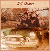 B. J. Thomas - 'Reunion'
